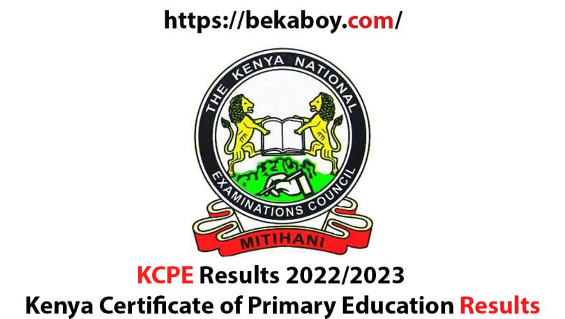 KCPE Results 2022 - Bekaboy