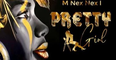 M Nex Nex I Pretty Girl - Bekaboy