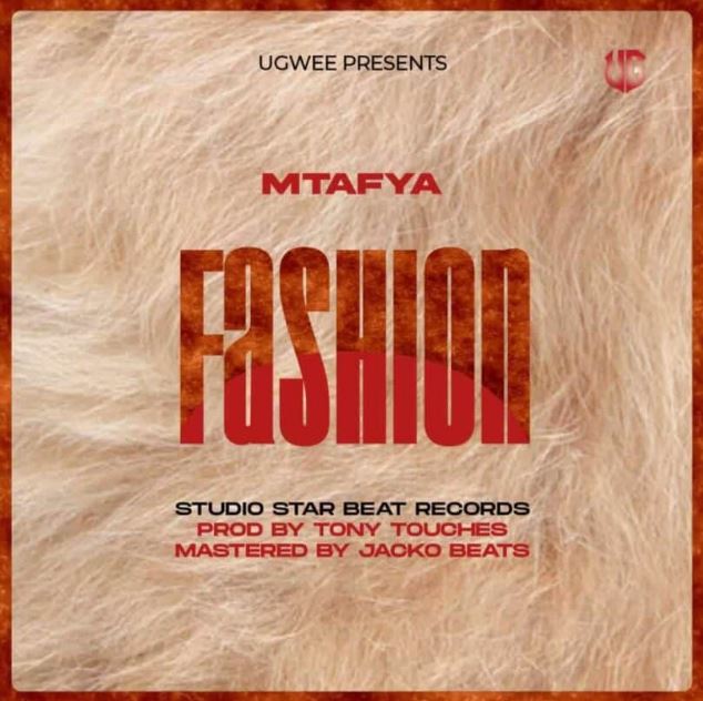 Mtafya Ft Nay Wa Mitego – Fashion - Bekaboy