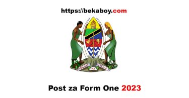 Post za Form One 2023 - Bekaboy