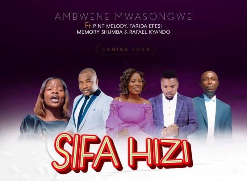 Ambwene Mwasongwe – Sifa Hizi - Bekaboy