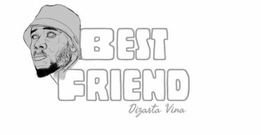 Dizasta Vina – Best Friend - Bekaboy