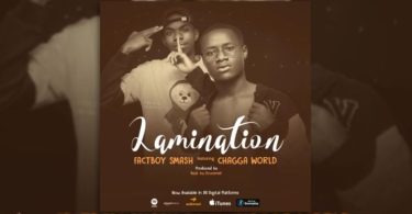 Factboy Smash Ft. Chagga World Lamination - Bekaboy