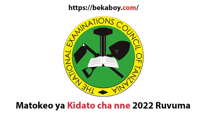 Matokeo ya Kidato cha nne 2022 Ruvuma - Bekaboy