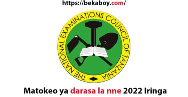 Matokeo ya darasa la nne 2022 Iringa - Bekaboy