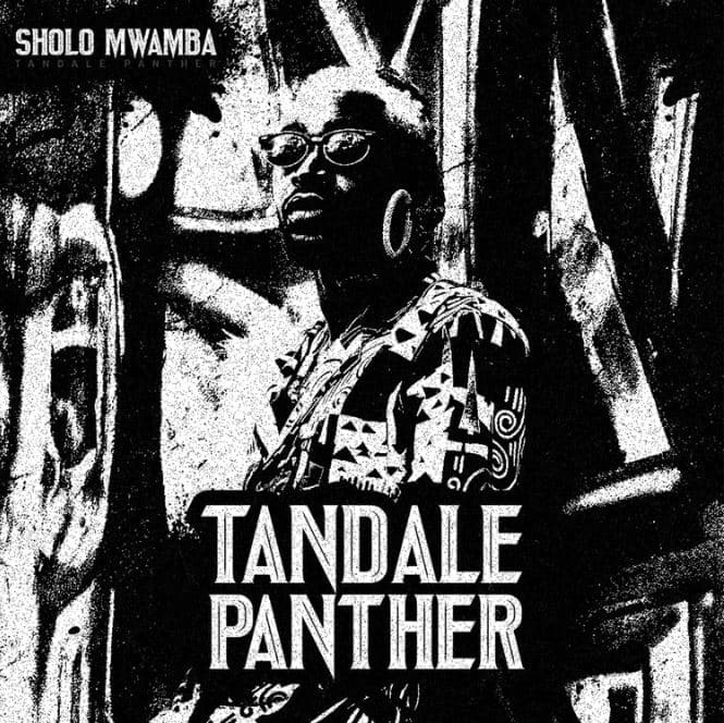 Sholo Mwamba – Tandale Panther EP - Bekaboy