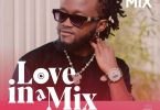 Download Valentines Mix Mpya Inayomshirikisha Bahati - Bekaboy