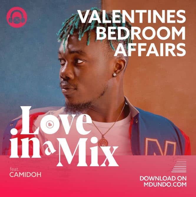 Download Valentines Mix Mpya Inayomshirikisha Camidoh - Bekaboy