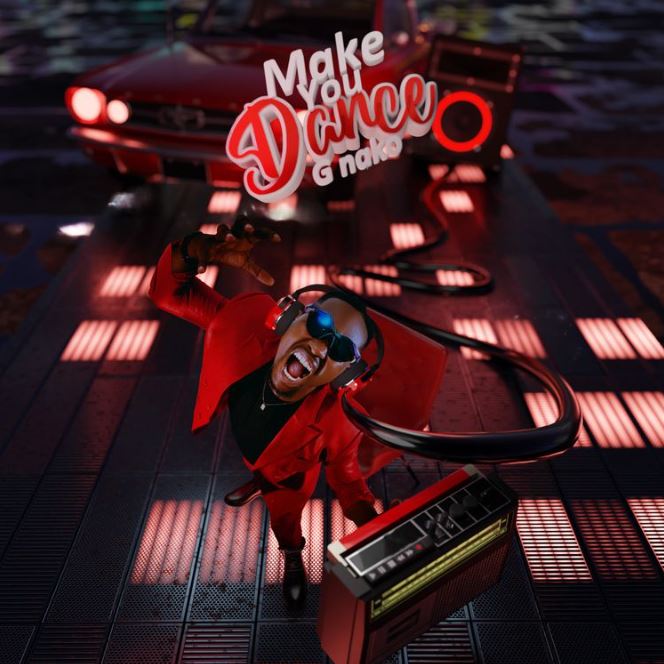 G Nako – Make You Dance ep - Bekaboy