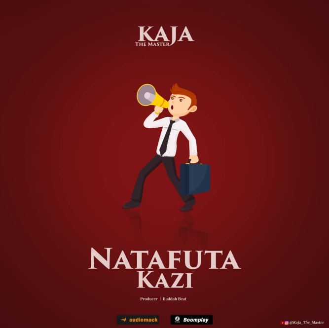 Kaja the Master Natafuta Kazi - Bekaboy