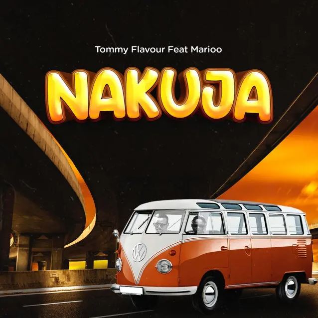 Tommy Flavour ft Marioo – Nakuja - Bekaboy