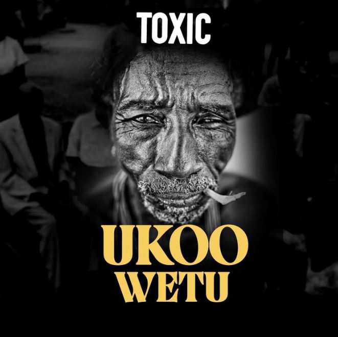 Toxic Fuvu Ukoo Wetu - Bekaboy