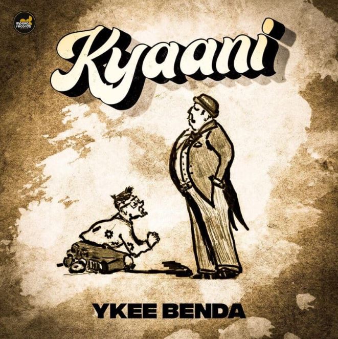Ykee Benda – Kyaani - Bekaboy