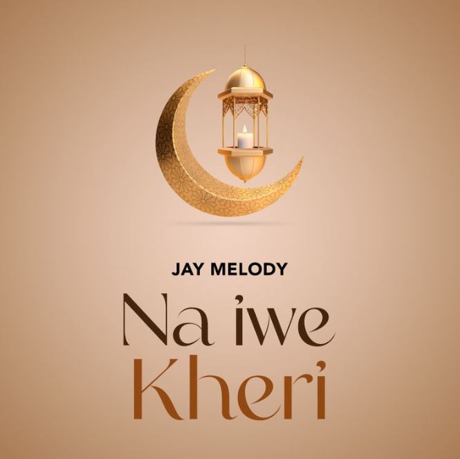 Jay Melody – Na Iwe Kheri - Bekaboy