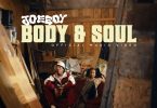 Joeboy – Body Soul video - Bekaboy