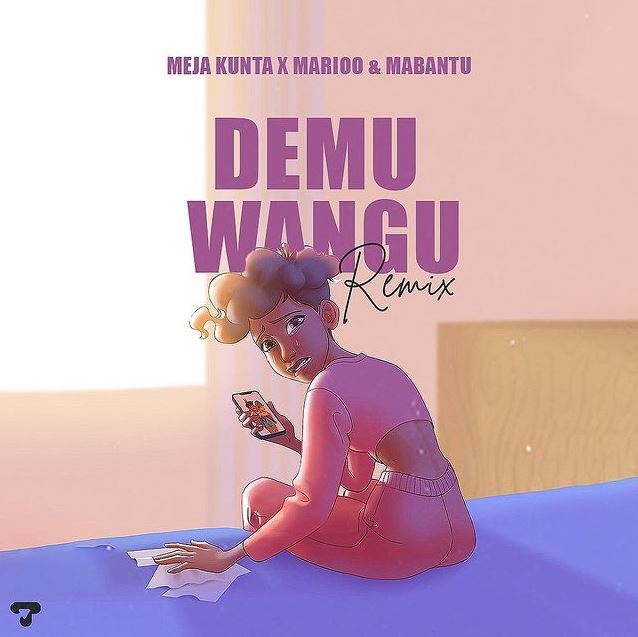 Meja Kunta ft Marioo Mabantu – Demu Wangu REMIX - Bekaboy