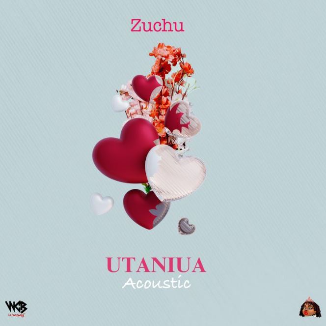 Zuchu – Utaniua Acoustic - Bekaboy