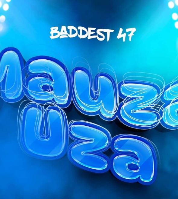 Baddest 47 Mauzauza - Bekaboy