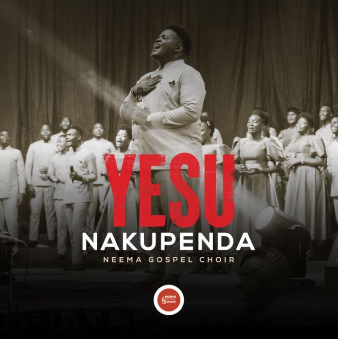 Neema Gospel Choir – Yesu Nakupenda - Bekaboy
