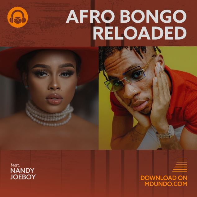 Download Afro Bongo Reloaded Mix inayowashirikisha Nandy - Bekaboy