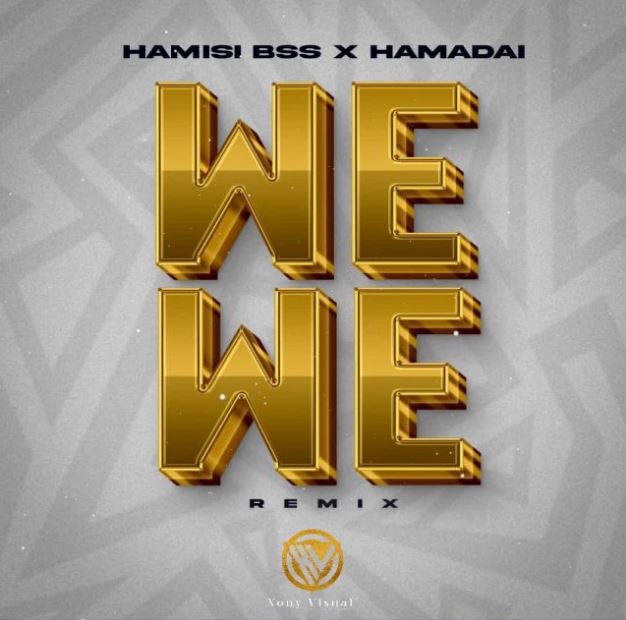 AUDIO: Hamis Bss Ft Hamadai – Wewe Remix | Download