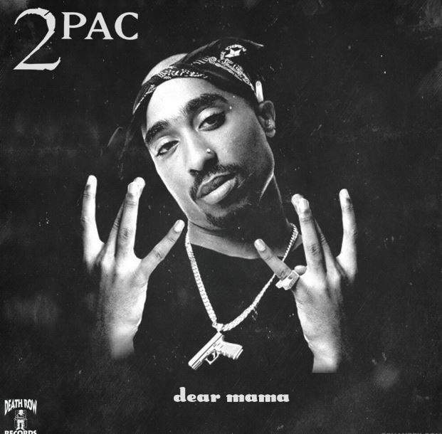 2Pac – Dear Mama Lyrics