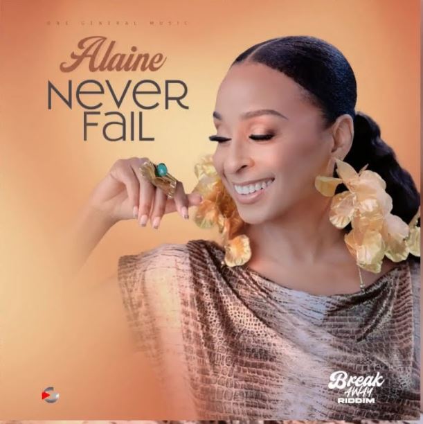 Alaine - Never Fail