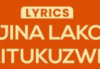 Jina Lako Litukuzwe Lyrics