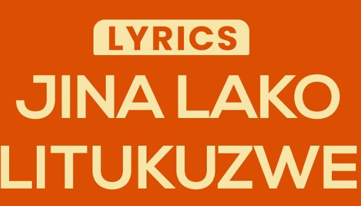 Jina Lako Litukuzwe Lyrics