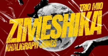 Trio Mio Ft Khaligraph Jones – Zimeshika