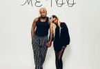 Abigail Chams Ft Harmonize - Me too Lyrics