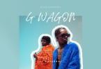 Blaq Diamond - G Wagon