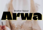 Brother Nassir - Arwa