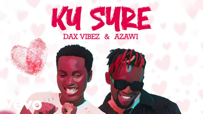 Dax Vibez Ft Azawi - Ku Sure