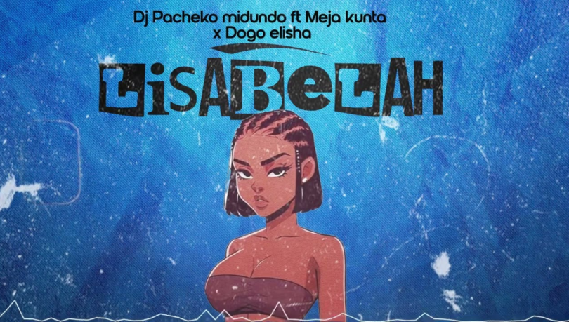 Dj Pacheko Ft Meja Kunta & Dogo Elisha - Lisa Bela