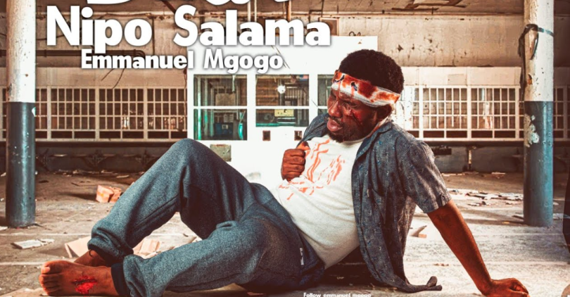 Emmanuel Mgogo - Bado Nipo Salama