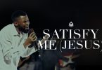 Essence Of Worship - Satisfy Me (Jesus)