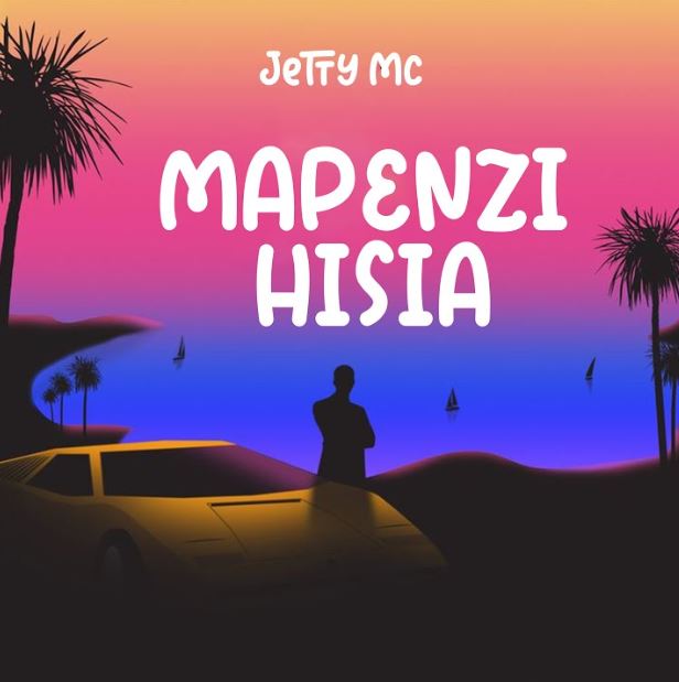 Jetty Mc - Mapenzi Hisia