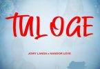 Jowy Landa Ft Nandor Love - Tuloge