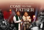 Kestin Mbogo Ft Chris Clave - Come To The Father