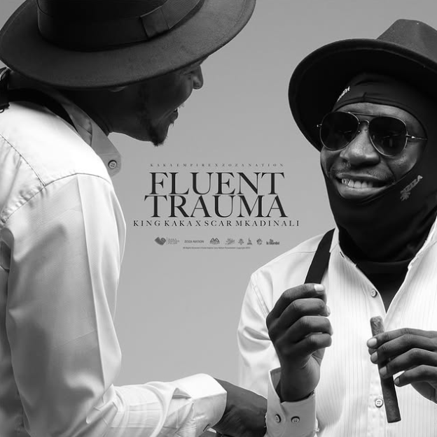 King Kaka & Scar Mkadinali - Fluent Trauma