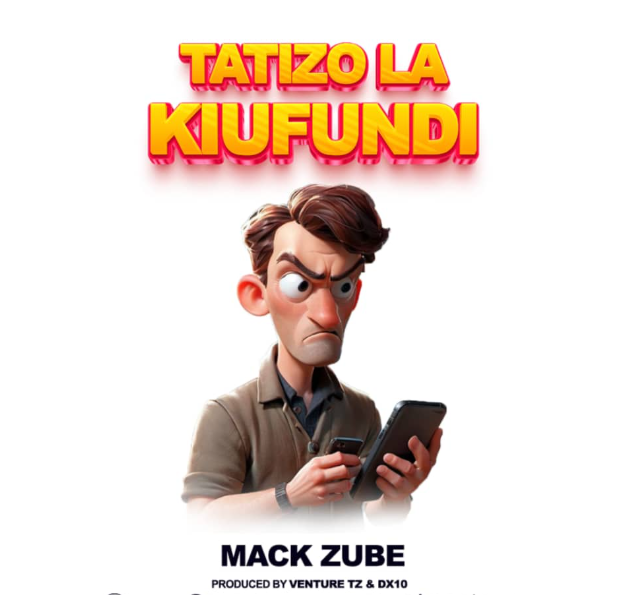 Mack Zube - Tatizo La Kiufundi