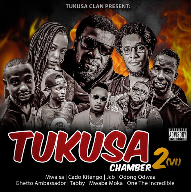 Mwaisa X Cado kitengo X Jcb X Odong X Ghetto ambassador X Tabby X Mwaba mokka X One the Incredible - Tukusa 2VI