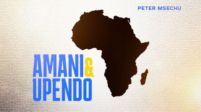 Peter Msechu – Amani na Upendo (Congo)