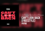 Phyno - Can't Look Back (Freestyle)