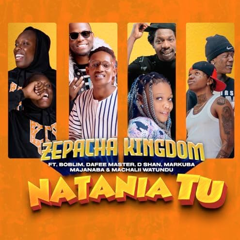 Zepacha Ft Machalii Watundu x Boblim x Dafee x Markuba & Alexer - Natania Tu