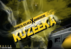 Seneta Kilaka Ft Man Chebe – Kuzaa Sio Kuzeeka