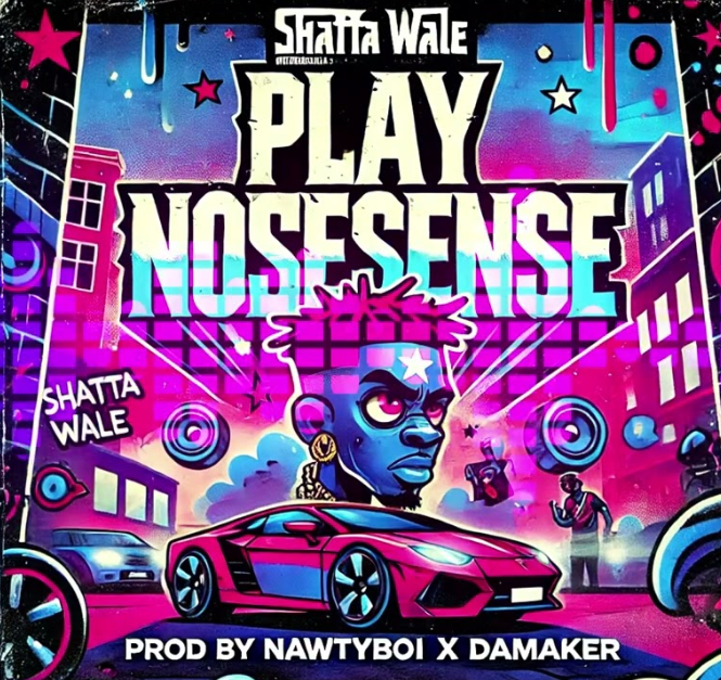 Shatta Wale - Play Nonesense