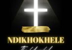 The Unveiled - Ndikhokhele Bawo Lyrics