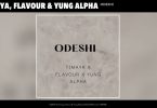 Timaya Ft Flavour & Yung Alpha - Odeshi